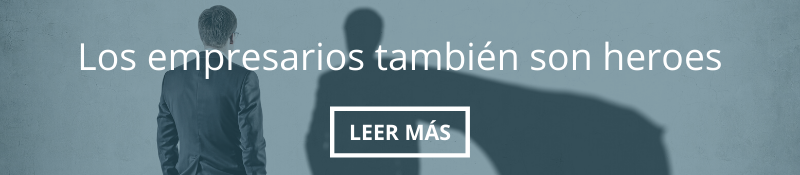 Los empresarios también son héroes